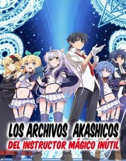 ver Akashic Records of Bastard Magical Instructor serie online